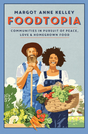 The cover of the book Foodtopia - an illustration of two farmers smiling, one holding a farming tool and the other holding a basket of produce.