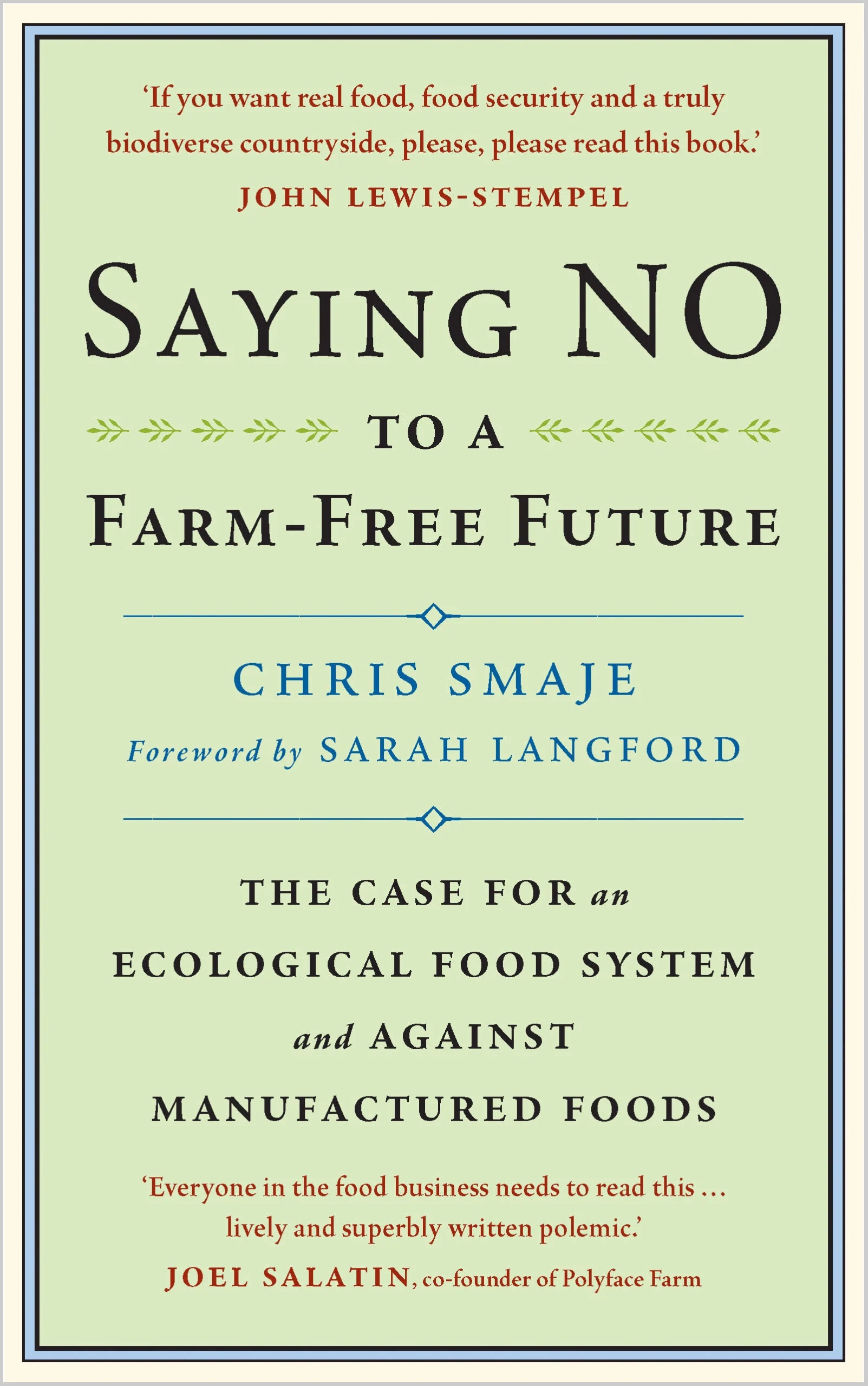 Book cover of Saying NO to a Farm Free Future