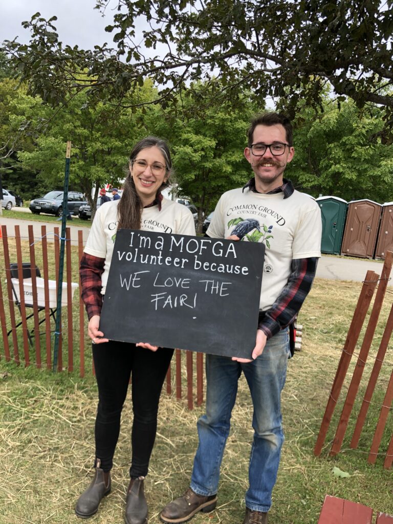 I am a MOFGA volunteer because we love the fair