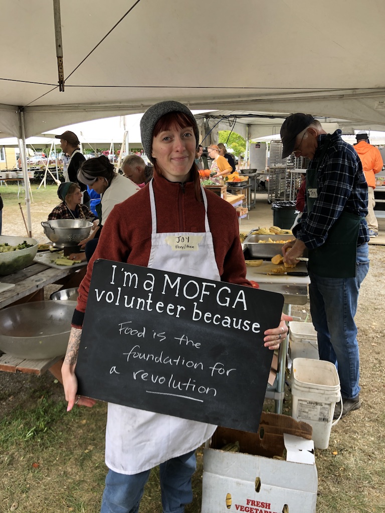 I am a MOFGA volunteer because food is the foundation for revolution