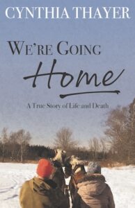 Book cover of We're Going Home