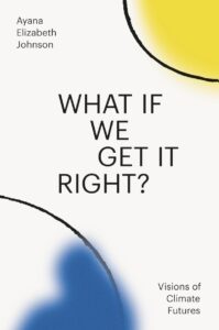 Review What If We Get It Right